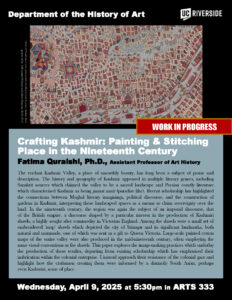 Crafting Kashmir: Painting & Stitching Place in the Nineteenth Century