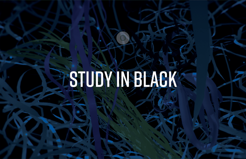 Study in Black Study in Black