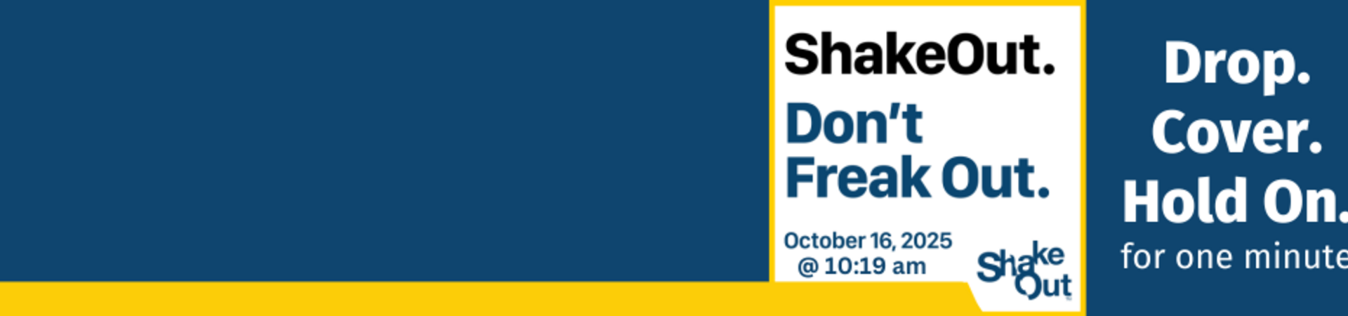 Shake Out 10/16 at 10:16am