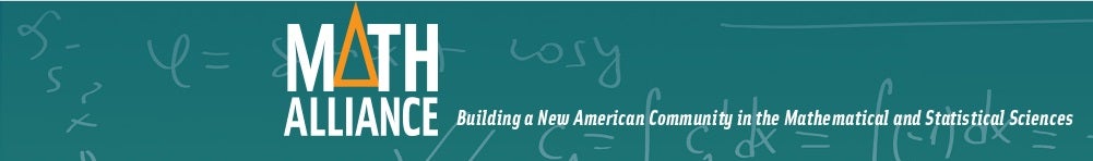 Math Alliance: building a New American Community in the Mathematical and Statistical Sciences
