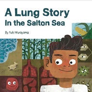 A Lung Story in the Salton Sea
