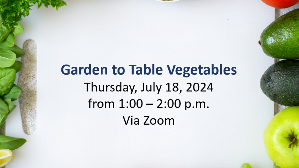 Garden to Table Vegetables