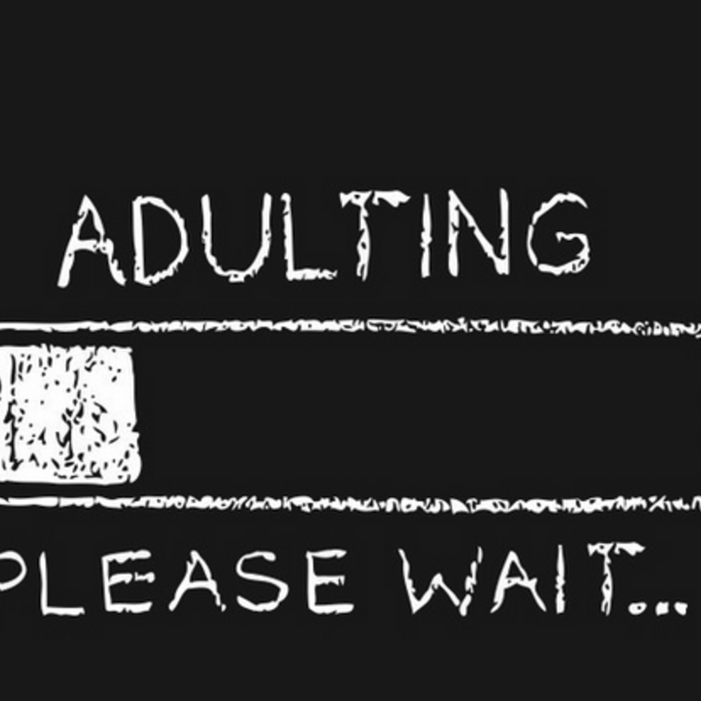 White text on black background shows a "loading" bar and says "Adulting, Please Wait..."