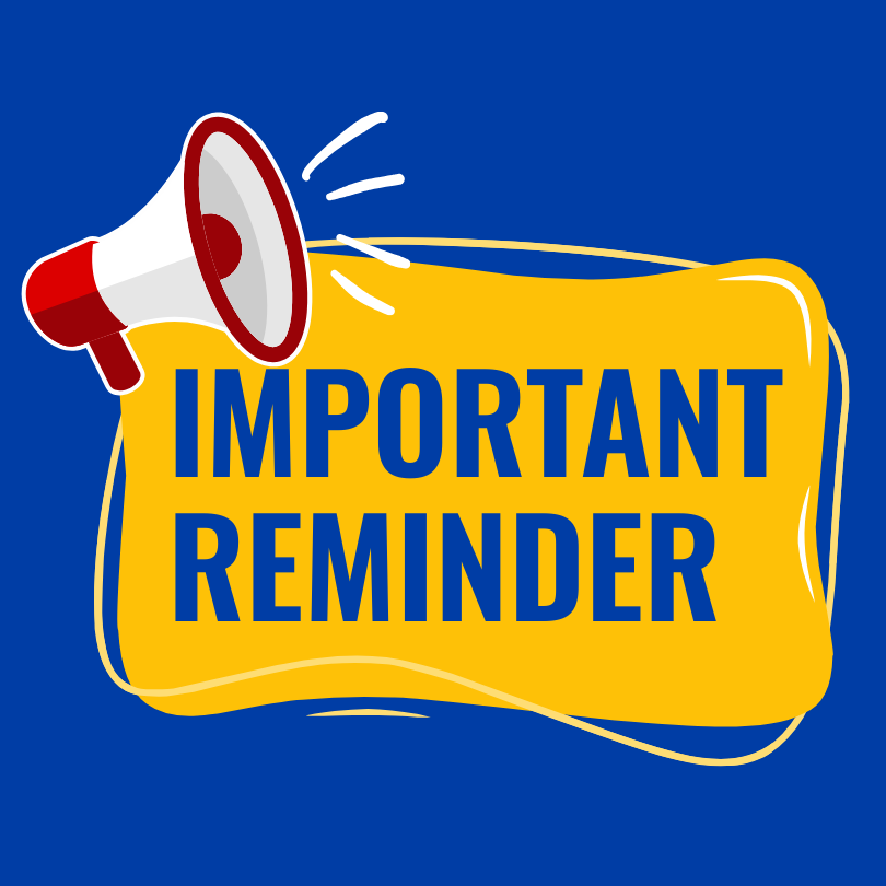 Important Reminder