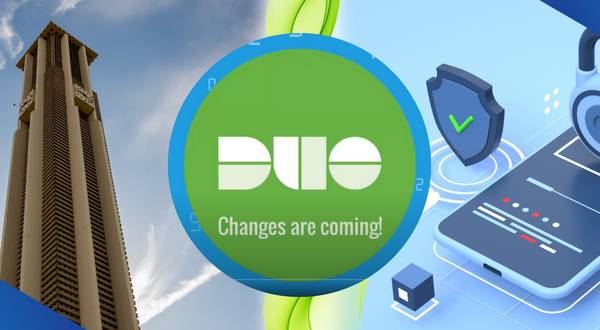 Duo logo with text "Changes are coming" and the UCR Bell Tower and an image of a smartphone in the background