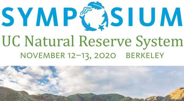UC Natural Reserve System Symposium 2020 announced