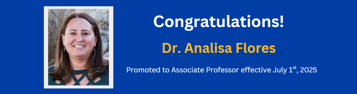 Dr. Analisa Flores Promotion to Associate Professor