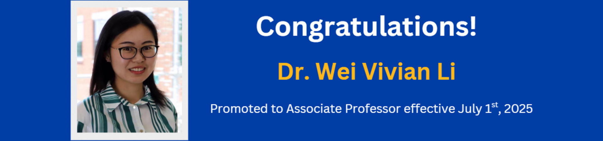 Dr. Wei Vivian Li Promotion to Associate Professor