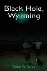 Black Hole, Wyoming