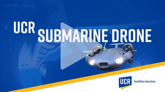 UCR Submarine Drone video