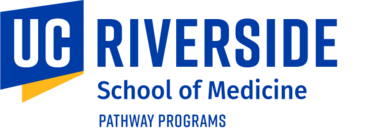 UC Riverside School of Medicine Pathway Programs