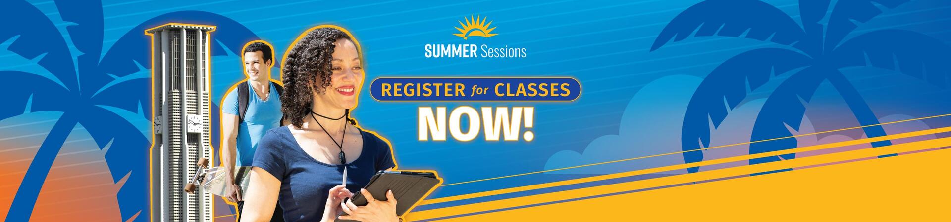 A student smiles with a vibrant summer themed background behind them. The text reads "Summer Sessions Register Now."
