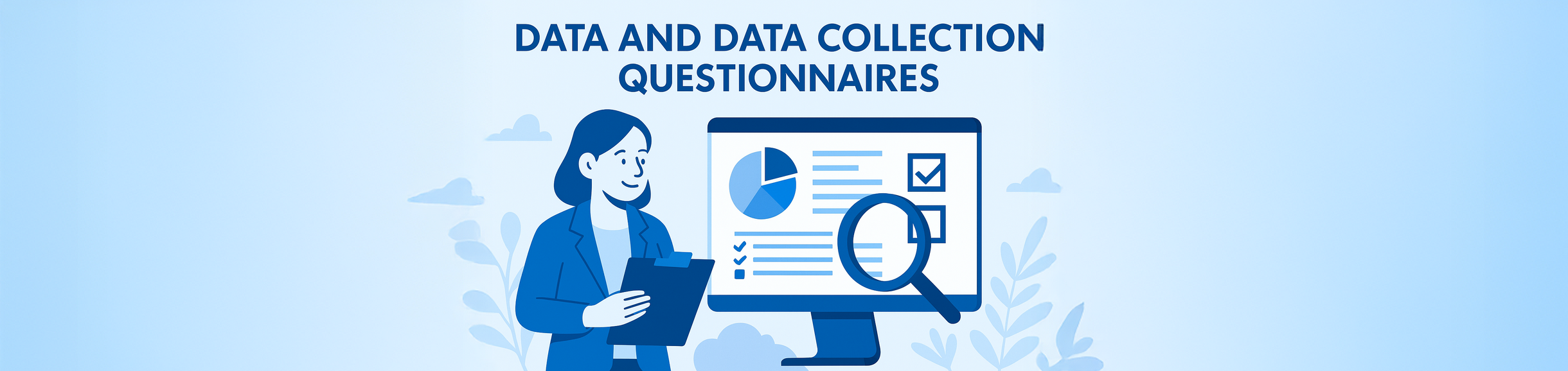 Data and Data Collection Questionnaires Header