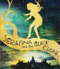 SERAFINA AND THE BLACK CLOAK